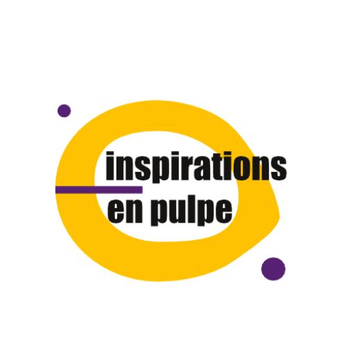 Inspirations en Pulpe